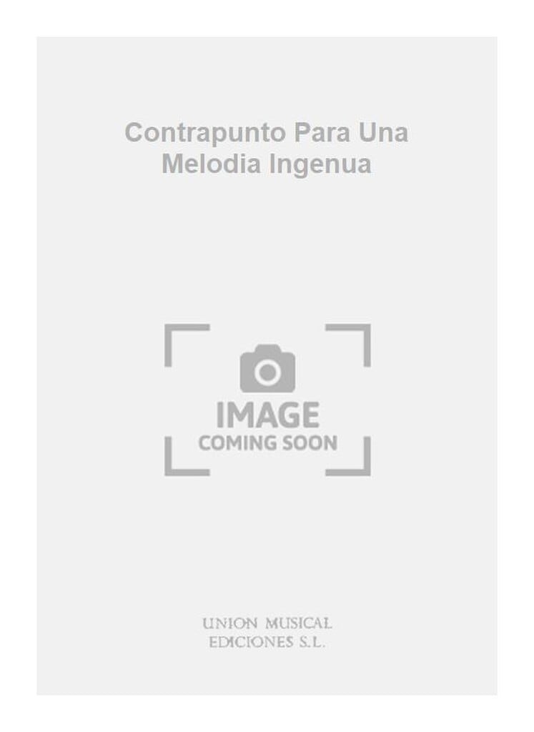 Contrapunto Para Una Melodia Ingenua